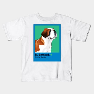 St. Bernard - Gentle Giants Kids T-Shirt